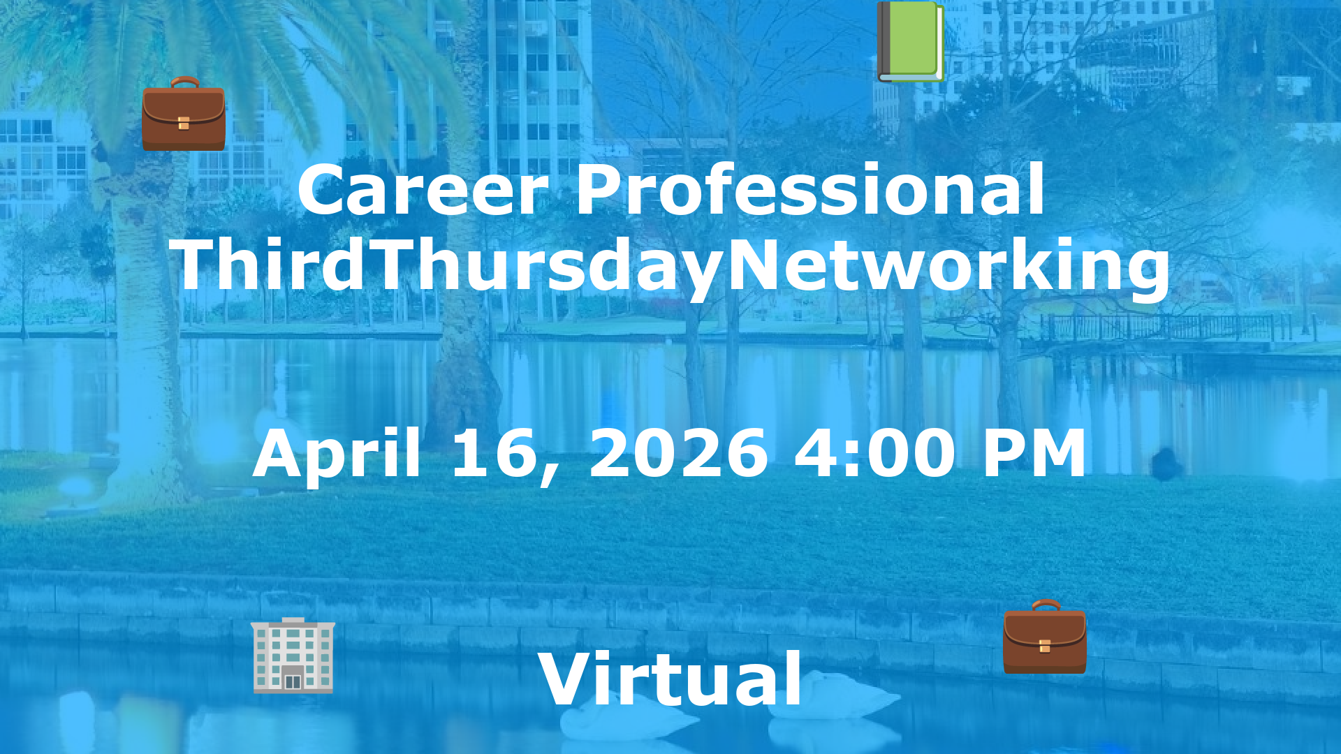 Career Professional ThirdThursdayNetworking  event image